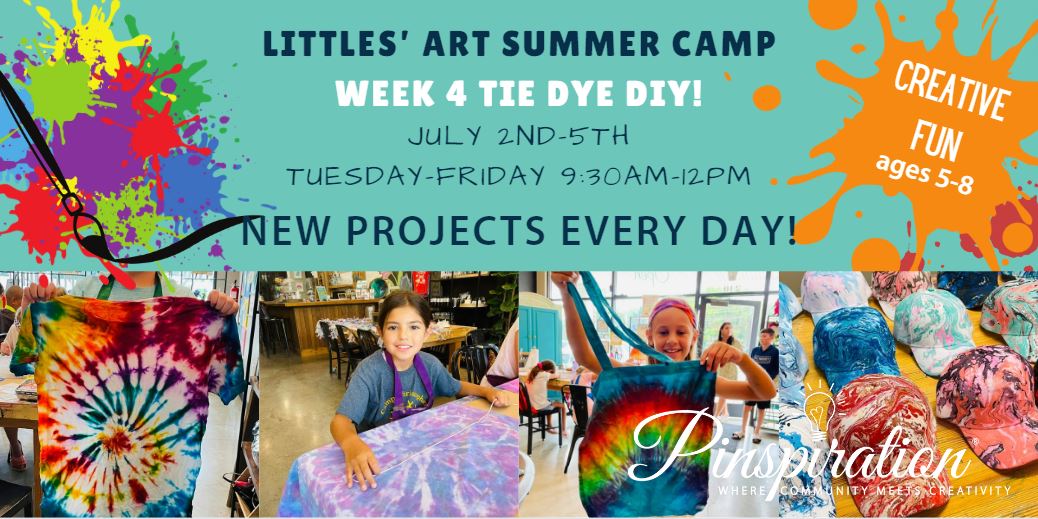 Little Makers Summer Camp Week 4: Tie Dye and crafts